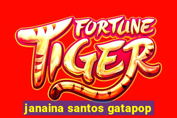 janaina santos gatapop