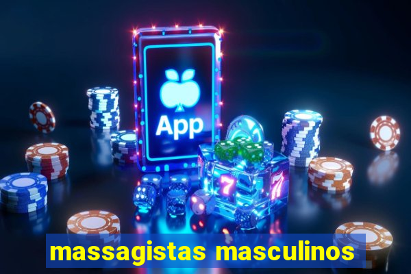massagistas masculinos