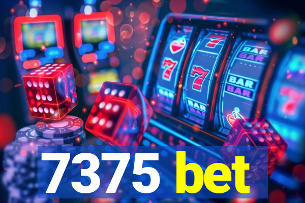7375 bet