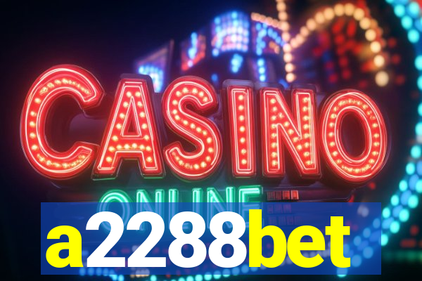 a2288bet