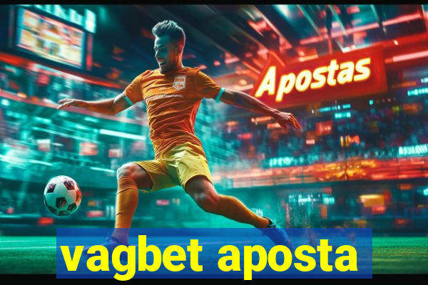 vagbet aposta
