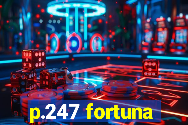 p.247 fortuna