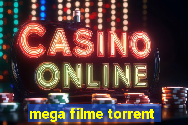 mega filme torrent
