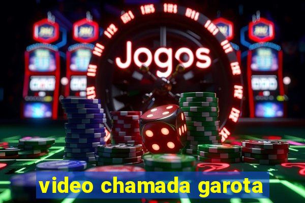 video chamada garota