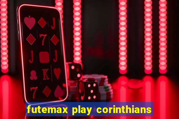 futemax play corinthians