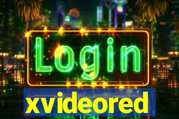 xvideored