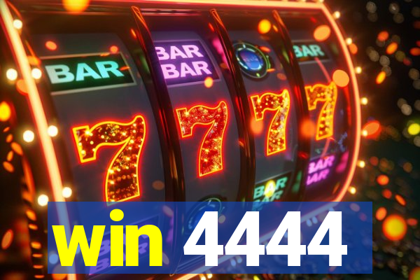 win 4444