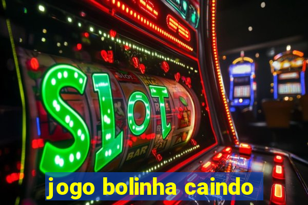 jogo bolinha caindo