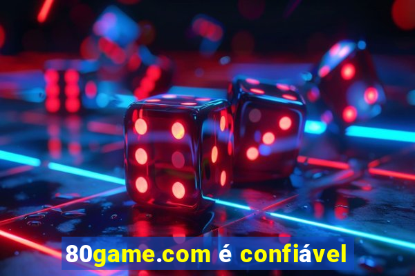 80game.com é confiável