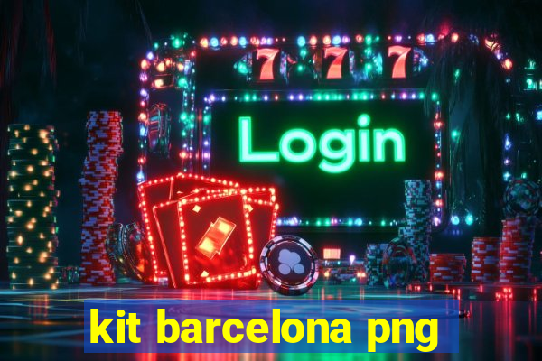kit barcelona png