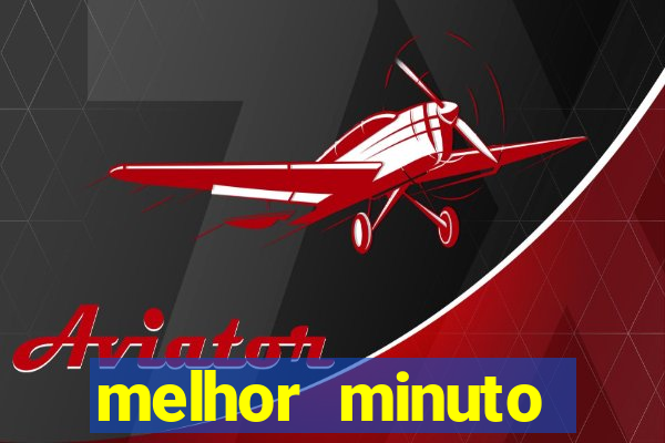 melhor minuto fortune ox