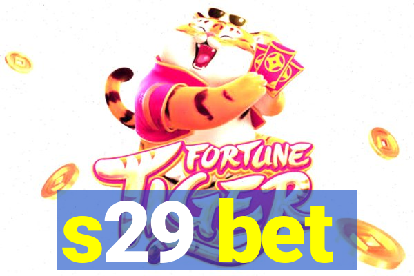 s29 bet