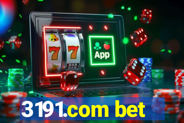 3191.com bet