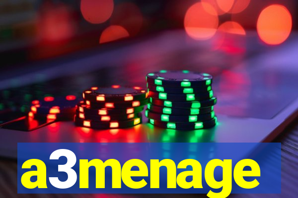 a3menage