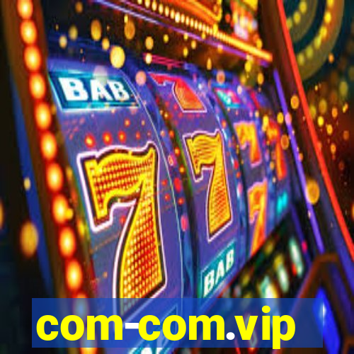 com-com.vip