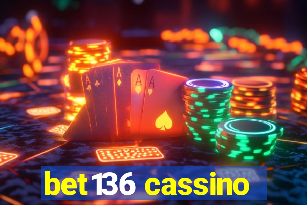 bet136 cassino
