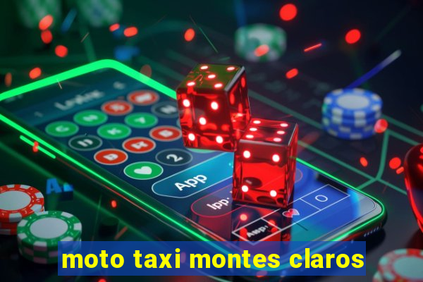 moto taxi montes claros