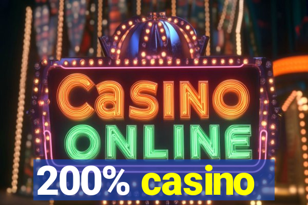 200% casino