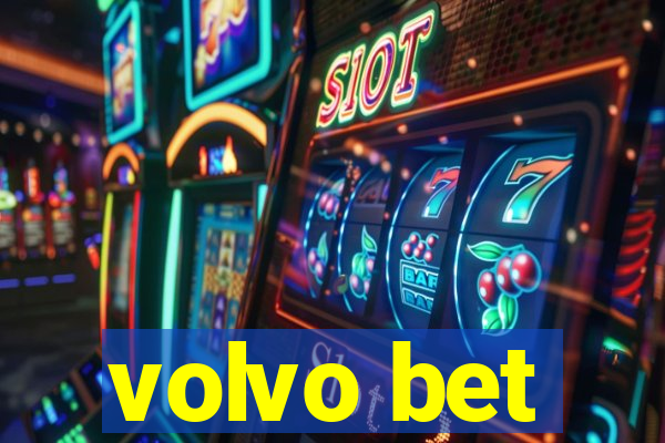 volvo bet