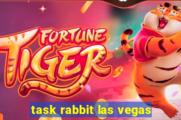 task rabbit las vegas