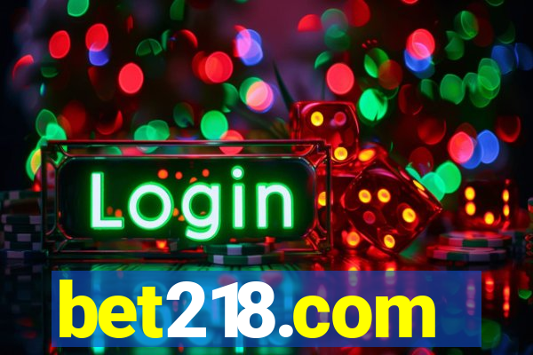 bet218.com