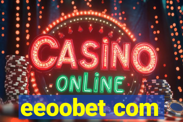 eeoobet com