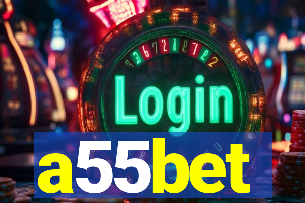 a55bet