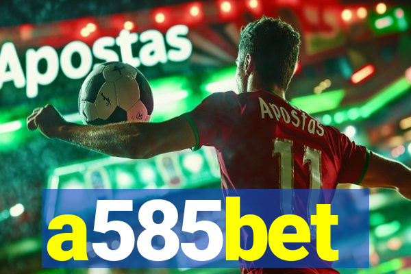 a585bet