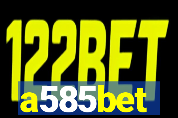 a585bet