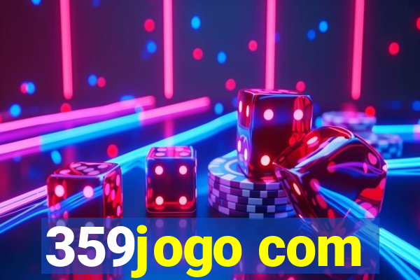 359jogo com