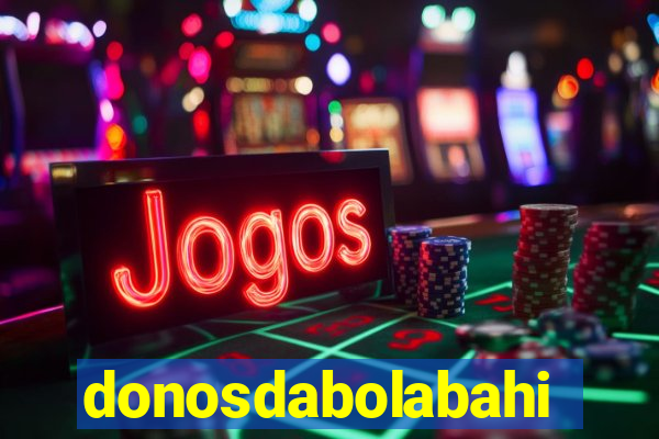 donosdabolabahia