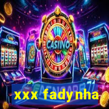 xxx fadynha