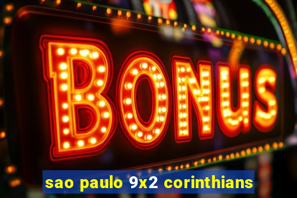 sao paulo 9x2 corinthians