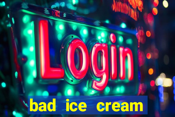 bad ice cream click jogos