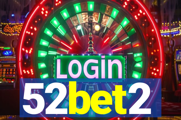 52bet2