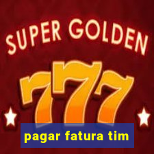pagar fatura tim