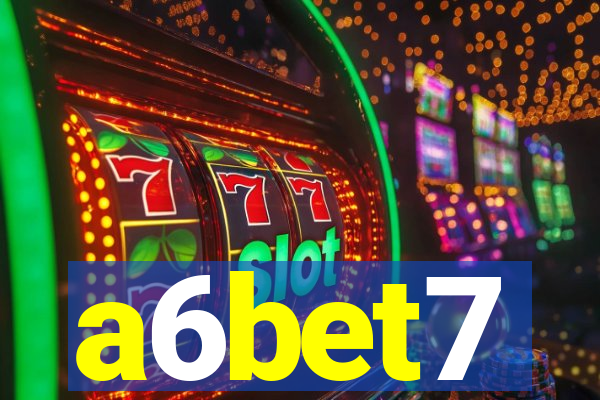 a6bet7