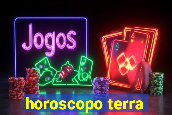 horoscopo terra