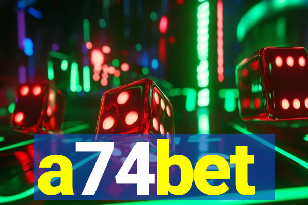 a74bet