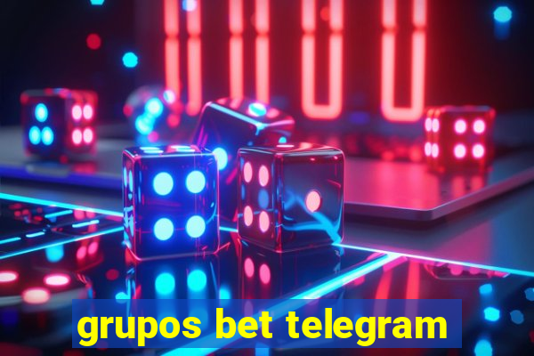 grupos bet telegram