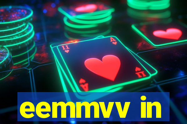 eemmvv in