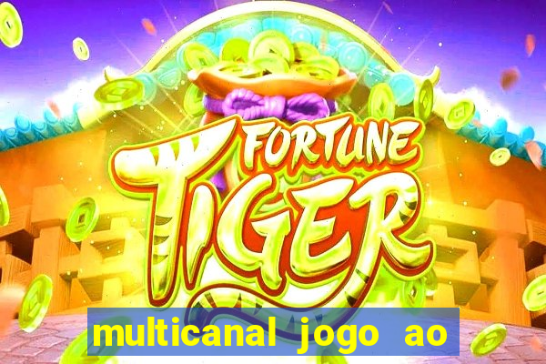multicanal jogo ao vivo grêmio