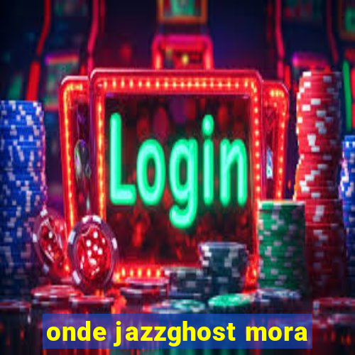 onde jazzghost mora