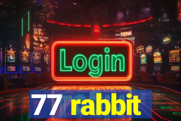 77 rabbit