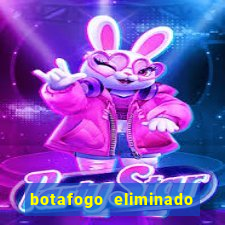 botafogo eliminado copa do brasil meme