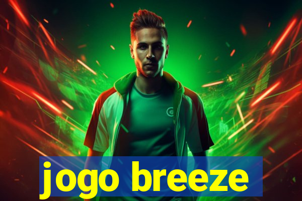 jogo breeze