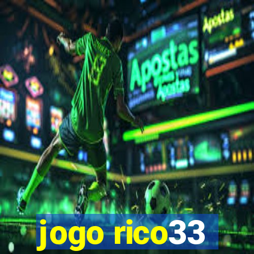 jogo rico33