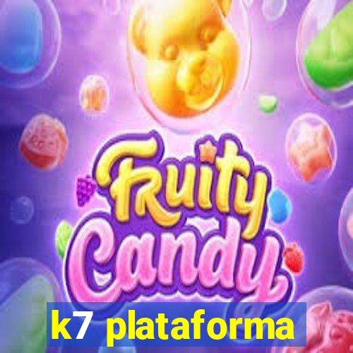 k7 plataforma
