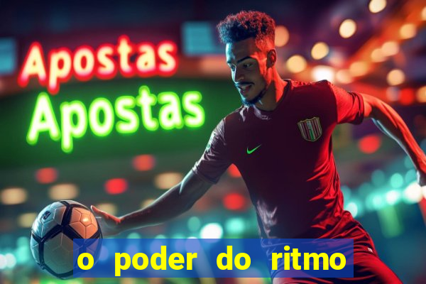 o poder do ritmo 2 filme completo dublado topflix