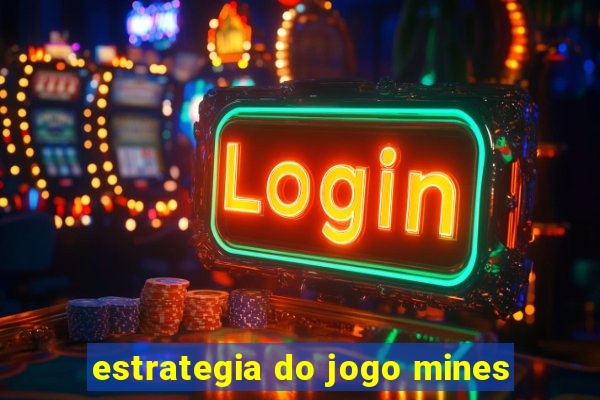 estrategia do jogo mines